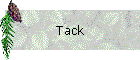 Tack